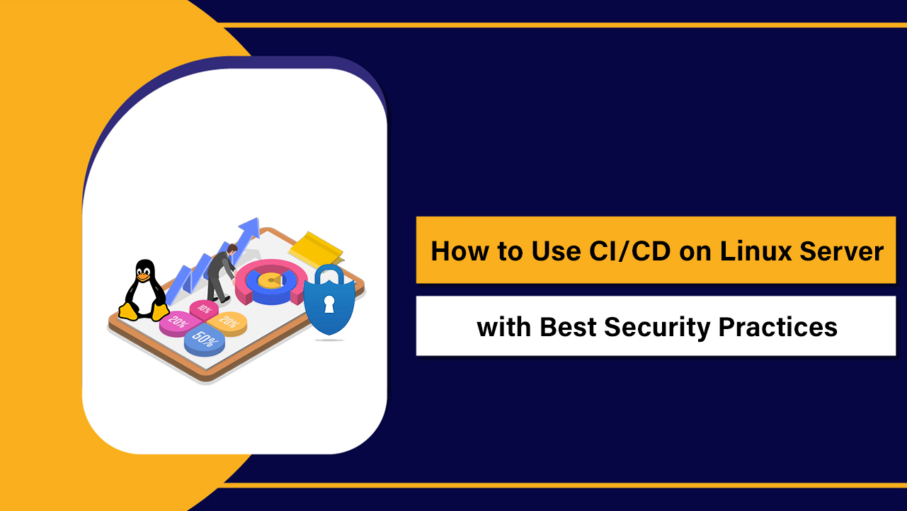 How to Use CI/CD on Linux Server