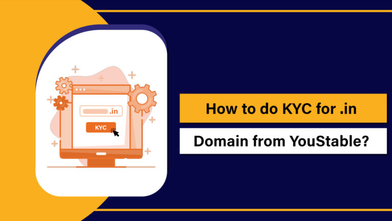 How to do KYC for .in domain from YouStable
