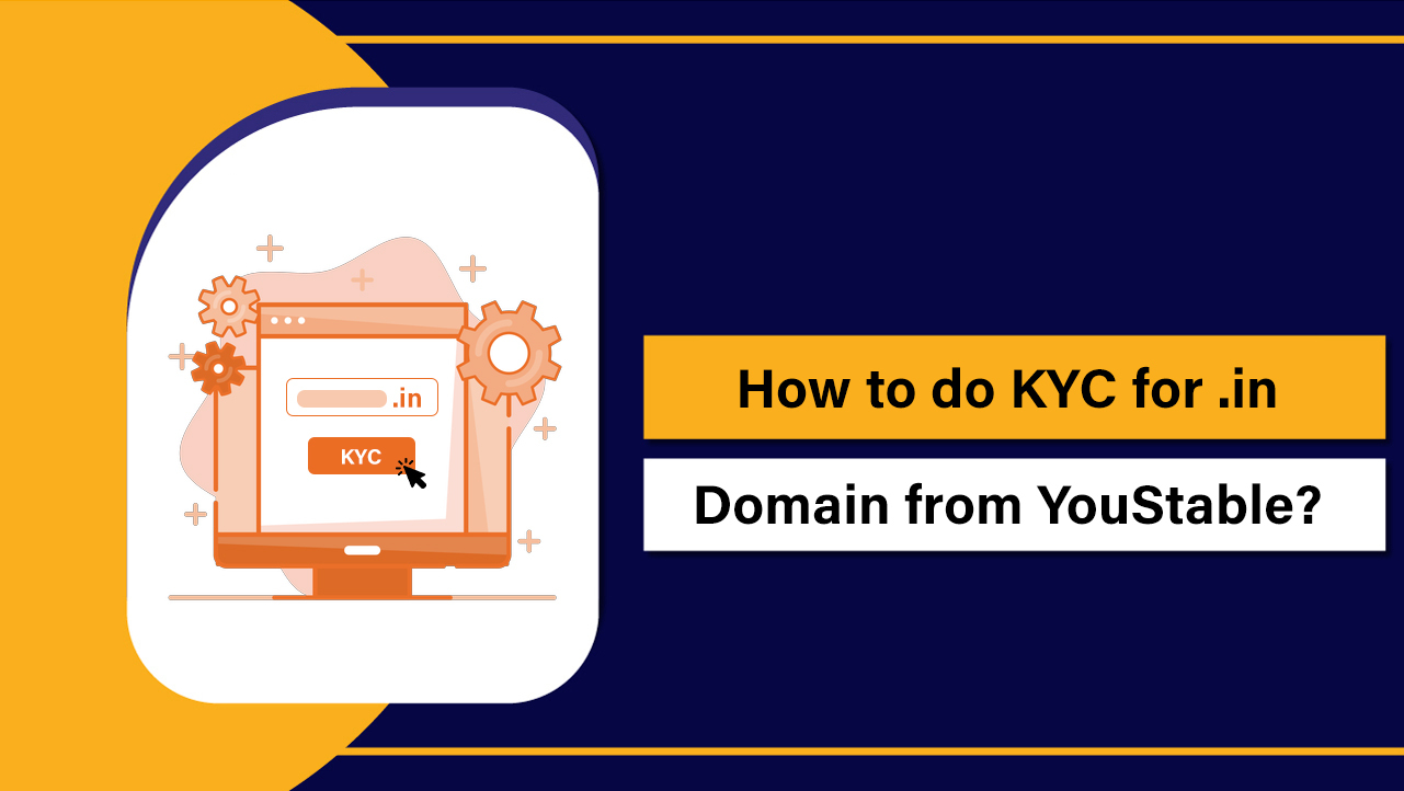 How to do KYC for .in domain from YouStable?