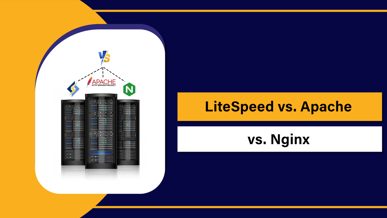 LiteSpeed vs Apache vs Nginx
