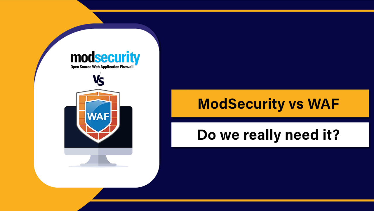 ModSecurity vs WAF