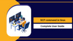 SCP command in Linux | Complete User Guide with Examples