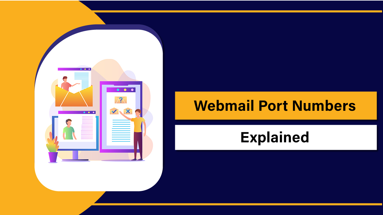 Webmail Port Numbers Explained