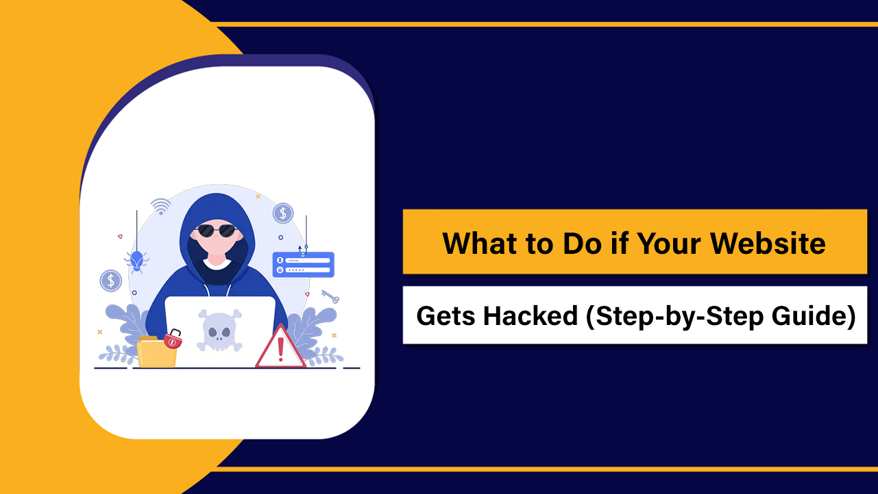 What to Do if Your Website Gets Hacked