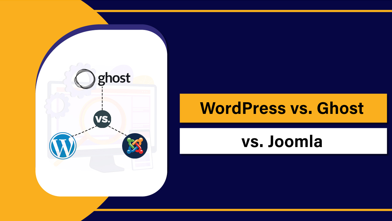 WordPress vs Ghost vs Joomla