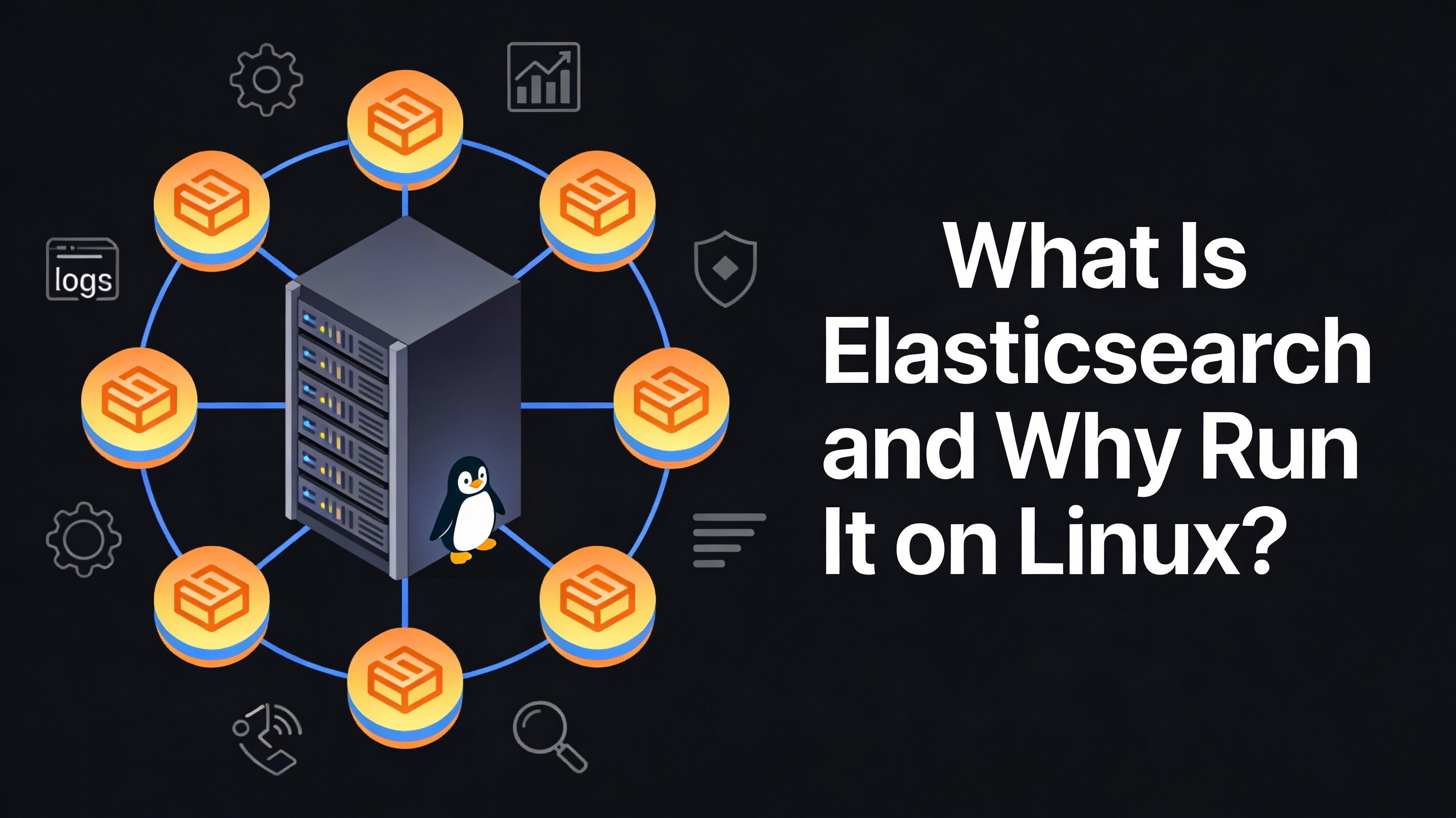 What Is Elasticsearch and Why Run It on Linux?