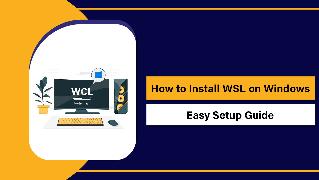 How to Install WSL on Windows
