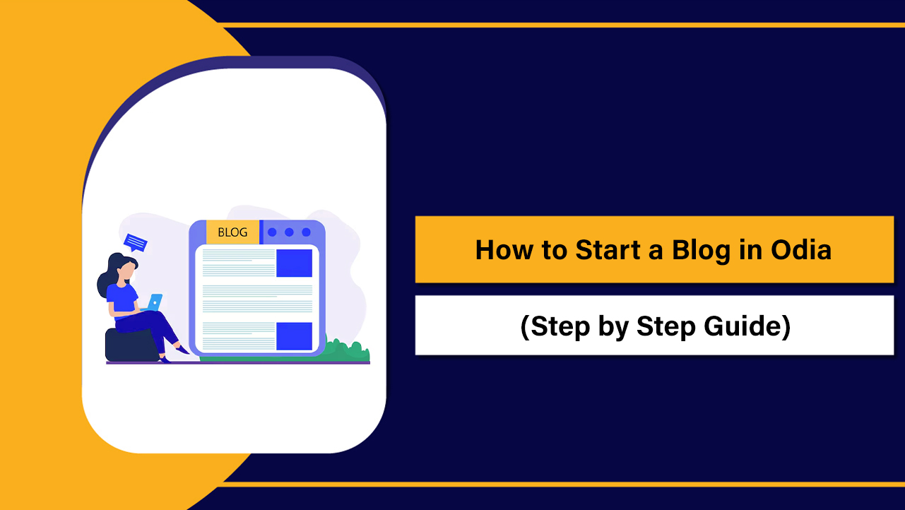 How to Start a Blog in Odia