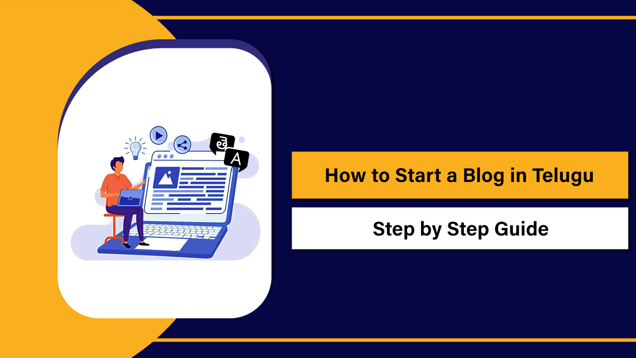 How to Start a Blog in Telugu