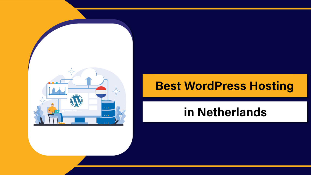 Best WordPress Hosting in Netherlands