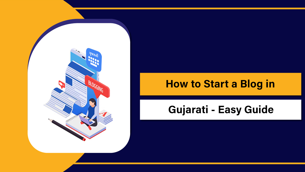 How to Start a Blog in Gujarati