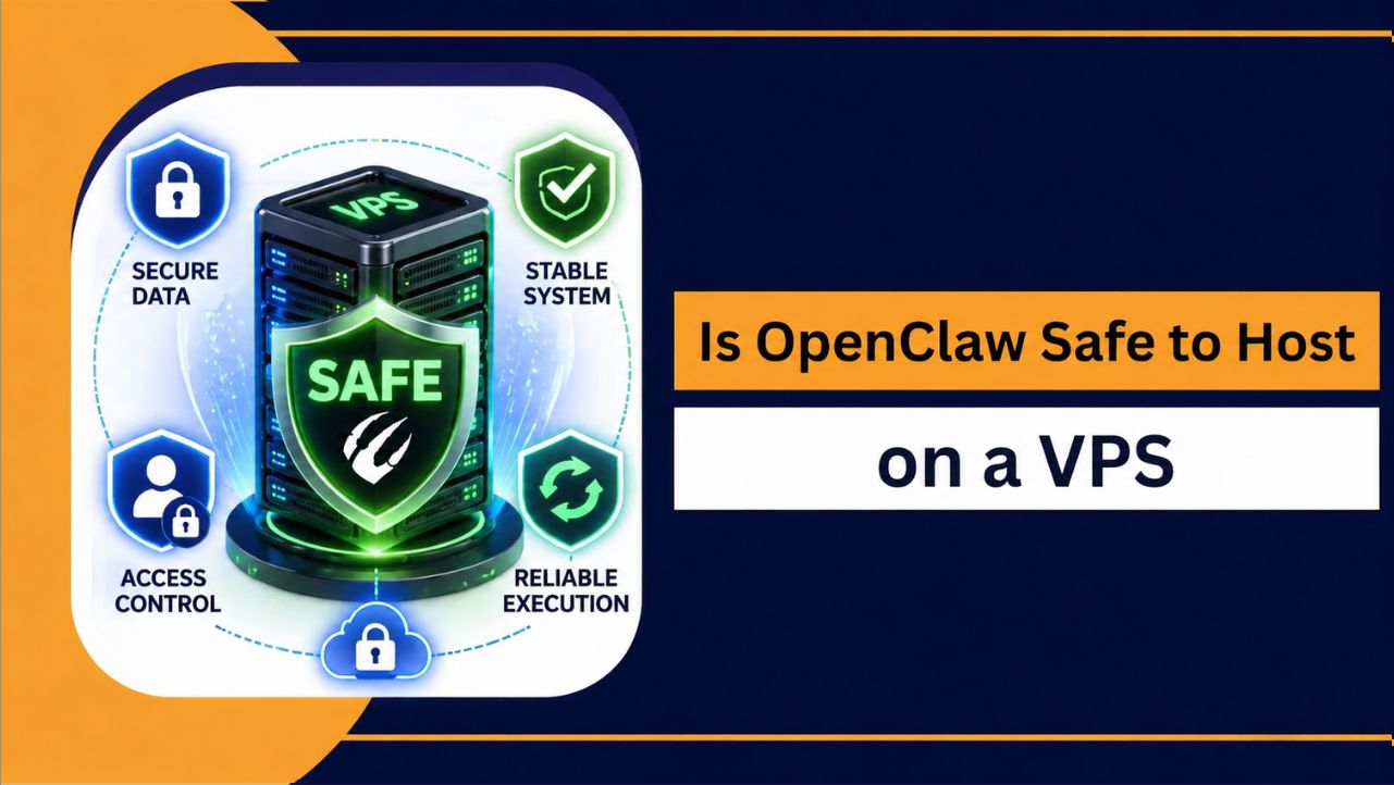 Is OpenClaw Safe to Host on a VPS