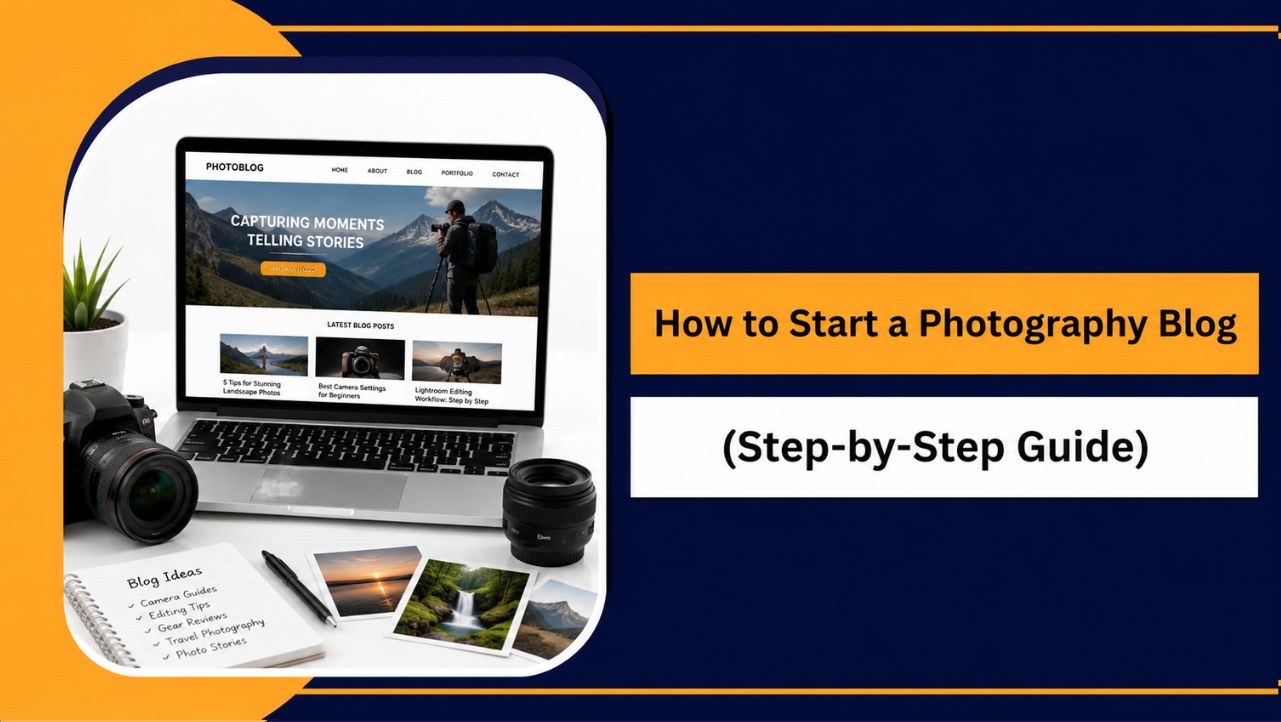 How to Start a Photography Blog